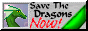 Save the dragons now!